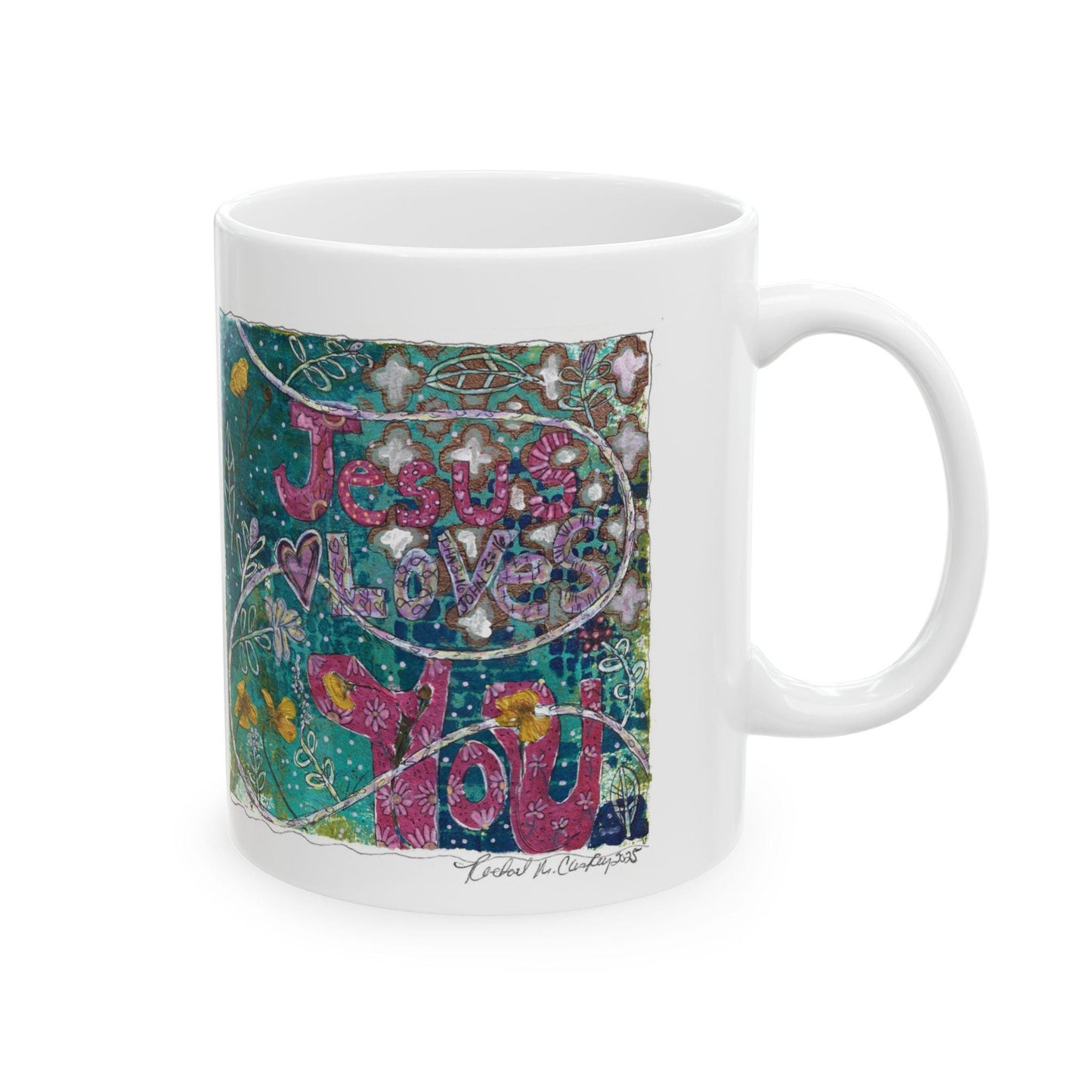 Religious Ceramic Mug, Jesus Love You, Boho Floral Design, Whimsical and Uplifting, 11oz, 15oz, Gift for Christian, Inspirational Tea Cup,